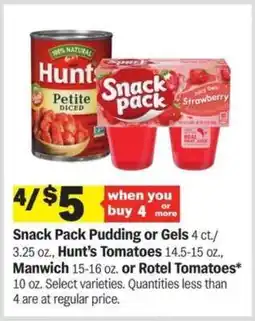 Meijer Snack Pack Pudding or Gels, Hunt's Tomatoes, Manwich, Rotel Tomatoes offer