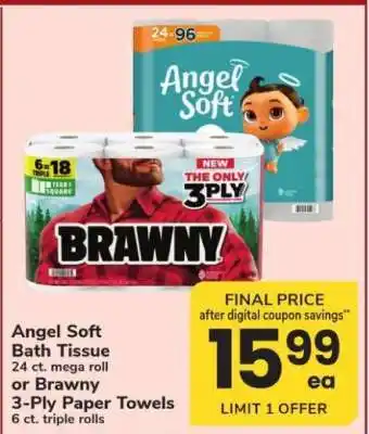 Safeway Angel Soft Bath Tissue or Brawny 3-Ply Paper Towels offer