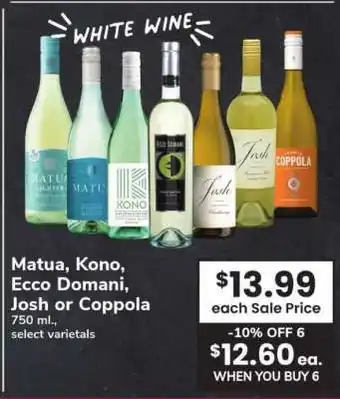 Safeway Matua, Kono, Ecco Domani, Josh or Coppola offer