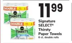 Safeway Signature Select Thirsty Paper Towels offer