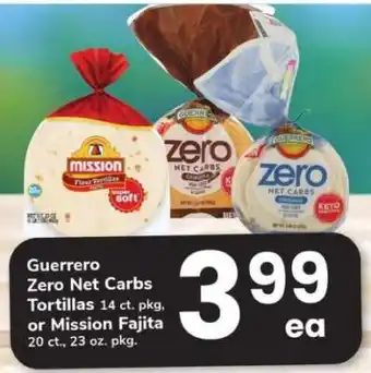 Safeway Guerrero Zero Net Carbs Tortillas or Mission Fajita offer