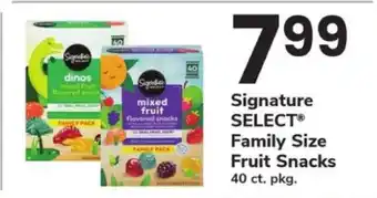 Safeway Signature SELECT Family Size Fruit Snacks offer