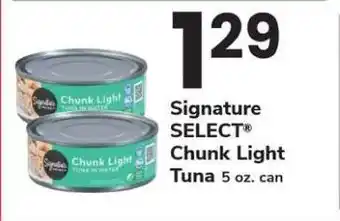 Safeway Signature Select Chunk Light Tuna offer