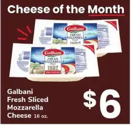 Safeway Galbani Fresh Sliced Mozzarella Cheese offer