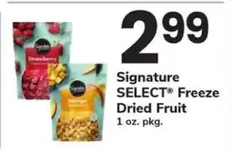 Safeway Signature SELECT Freeze Dried Fruit offer
