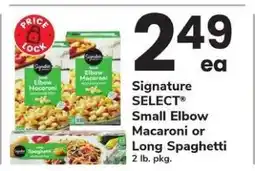 Safeway Signature SELECT Small Elbow Macaroni or Long Spaghetti offer