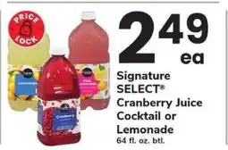 Safeway Signature SELECT Cranberry Juice Cocktail or Lemonade offer