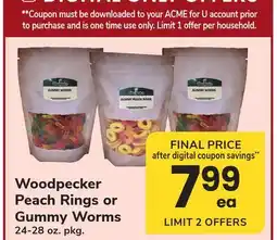 ACME Woodpecker Peach Rings or Gummy Worms offer