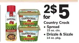 ACME Country Crock Spread 15 oz. ctn. Drizzle & Sizzle 14 oz. pkg offer