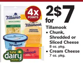 ACME Tillamook Chunk, Shredded or Sliced Cheese 8 oz. pkg., Cream Cheese 7 oz. pkg offer
