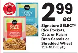 ACME Signature SELECT Rice Pockets, Oats or Raisin Bran Cereals or Shredded Wheat offer