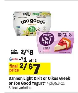 Meijer Dannon Light & Fit or Oikos Greek or Too Good Yogurt offer