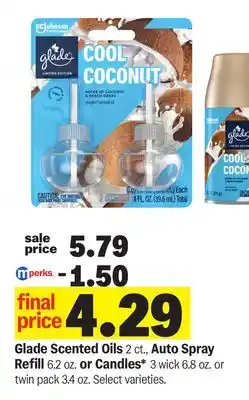 Meijer Glade Scented Oils 2 ct., Auto Spray Refill 6.2 oz. or Candles* 3 wick 6.8 oz. or twin pack 3.4 oz offer