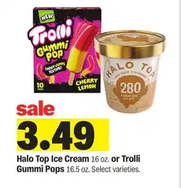Meijer Halo Top Ice Cream 16 oz. or Trolli Gummi Pops 16.5 oz offer