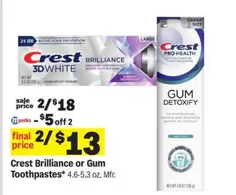 Meijer Crest Brilliance or Gum Toothpastes offer