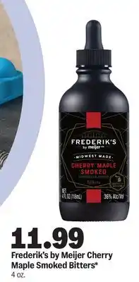 Meijer Frederik's by Meijer Cherry Maple Smoked Bitters offer