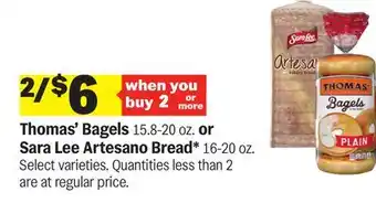 Meijer Thomas' Bagels 15.8-20 oz. or Sara Lee Artesano Bread* 16-20 oz offer