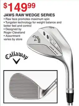 Dunham's Sports CALLAWAY JAWS RAW WEDGE SERIES offer