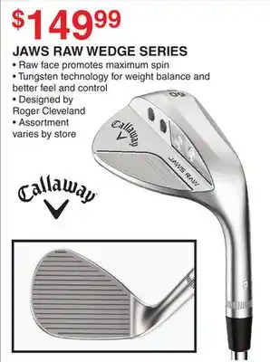 Dunham's Sports CALLAWAY JAWS RAW WEDGE SERIES offer