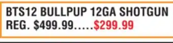 Dunham's Sports BTS12 BULLPUP 12GA SHOTGUN offer
