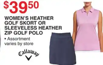 Dunham's Sports CALLAWAY WOMEN'S HEATHER GOLF SKORT OR SLEEVELESS HEATHER ZIP GOLF POLO offer