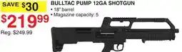 Dunham's Sports BULLTAC PUMP 12GA SHOTGUN offer