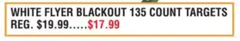 Dunham's Sports WHITE FLYER BLACKOUT 135 COUNT TARGETS offer