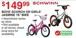 Dunham's Sports SCHWINN BOYS' SCORCH OR GIRLS' JASMINE 16 BIKE offer