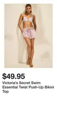 Victoria's Secret Victoria's Secret Swim Essential Twist Push-Up Bikini Top offer