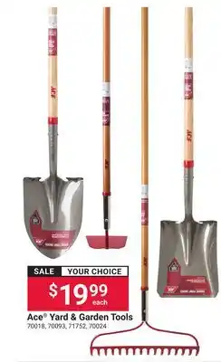 Ace Hardware Ace Yard & Garden Tools offer