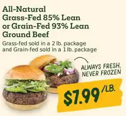 Sprouts Farmers Market All-Natural Grass-Fed 85% Lean or Grain-Fed 93% Lean Ground Beef offer