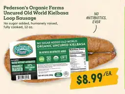 Sprouts Farmers Market Pederson's Organic Farms Uncured Old World Kielbasa Loop Sausage offer