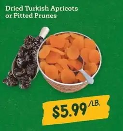 Sprouts Farmers Market Dried Turkish Apricots or Pitted Prunes offer