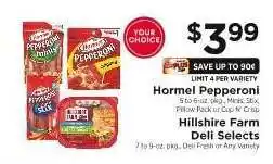 ShopRite Hormel Pepperoni / Hillshire Farm Deli Selects offer