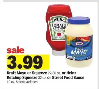 Meijer Kraft Mayo or Squeeze, Heinz Ketchup Squeeze, Street Food Sauce offer