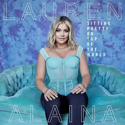 Walmart Lauren Alaina - Sitting Pretty On Top Of The World - Music & Performance - CD offer