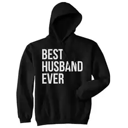 Walmart Best Husband Ever Funny Hoodies for Dad Fathers Day Sarcastic Valentines Hoodie offer