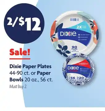 Family Dollar Dixie Paper Plates 44-90 ct. or Paper Bowls 20 oz., 56 ct offer