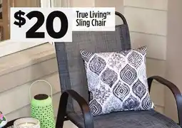 Dollar General True Living Sling Chair offer