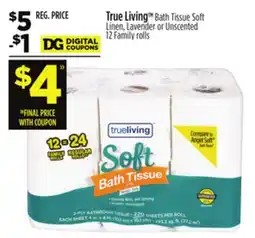 Dollar General True Living TM Bath Tissue offer