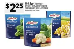 Dollar General Birds Eye Steamfresh Broccoli Florets, California Blend Vegetables or Frozen Corn offer
