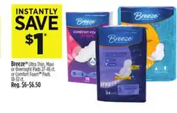 Dollar General Breeze Ultra Thin, Maxi or Overnight Pads 27-46 ct. or Comfort Foam TM Pads offer