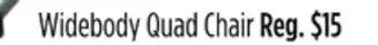 Dollar General Widebody Quad Chair offer