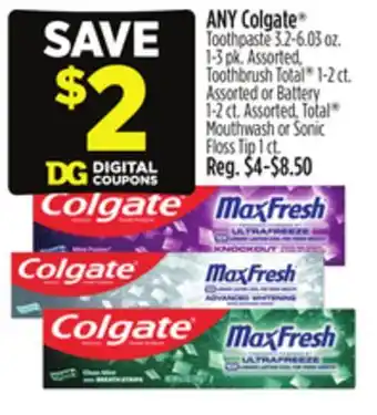 Dollar General ANY Colgate Toothpaste MaxFresh offer