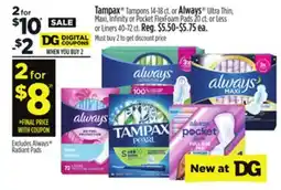 Dollar General Tampax or Always offer