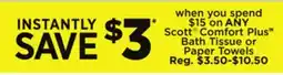 Dollar General Scott Comfort Plus Bath Tissue or Paper Towels offer