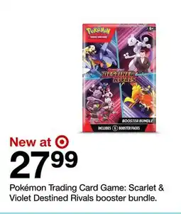 Target Pokémon Trading Card Game: Scarlet & Violet Destined Rivals booster bundle offer