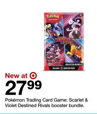 Target Pokémon Trading Card Game: Scarlet & Violet Destined Rivals booster bundle offer