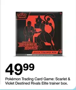 Target Pokemon Trading Card Game: Scarlet & Violet Destined Rivals Elite trainer box offer