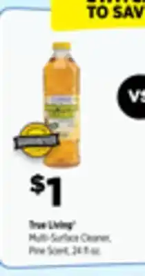 Dollar General True Living Multi-Surface Cleaner, Pine Scent offer